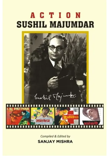 Action : Sushil Majumdar (Black & White Edition)